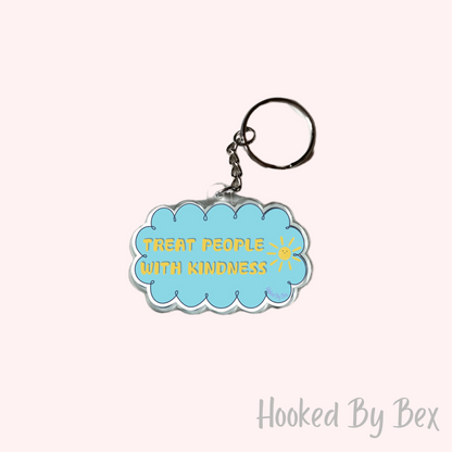 Treat people with kindness- acrylic keyring