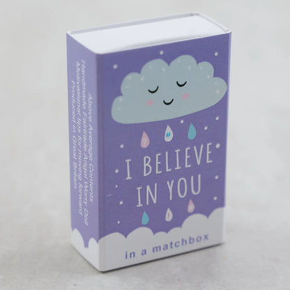 I Believe In You Matchbox