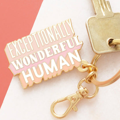 Exceptionally wonderful human - keyring